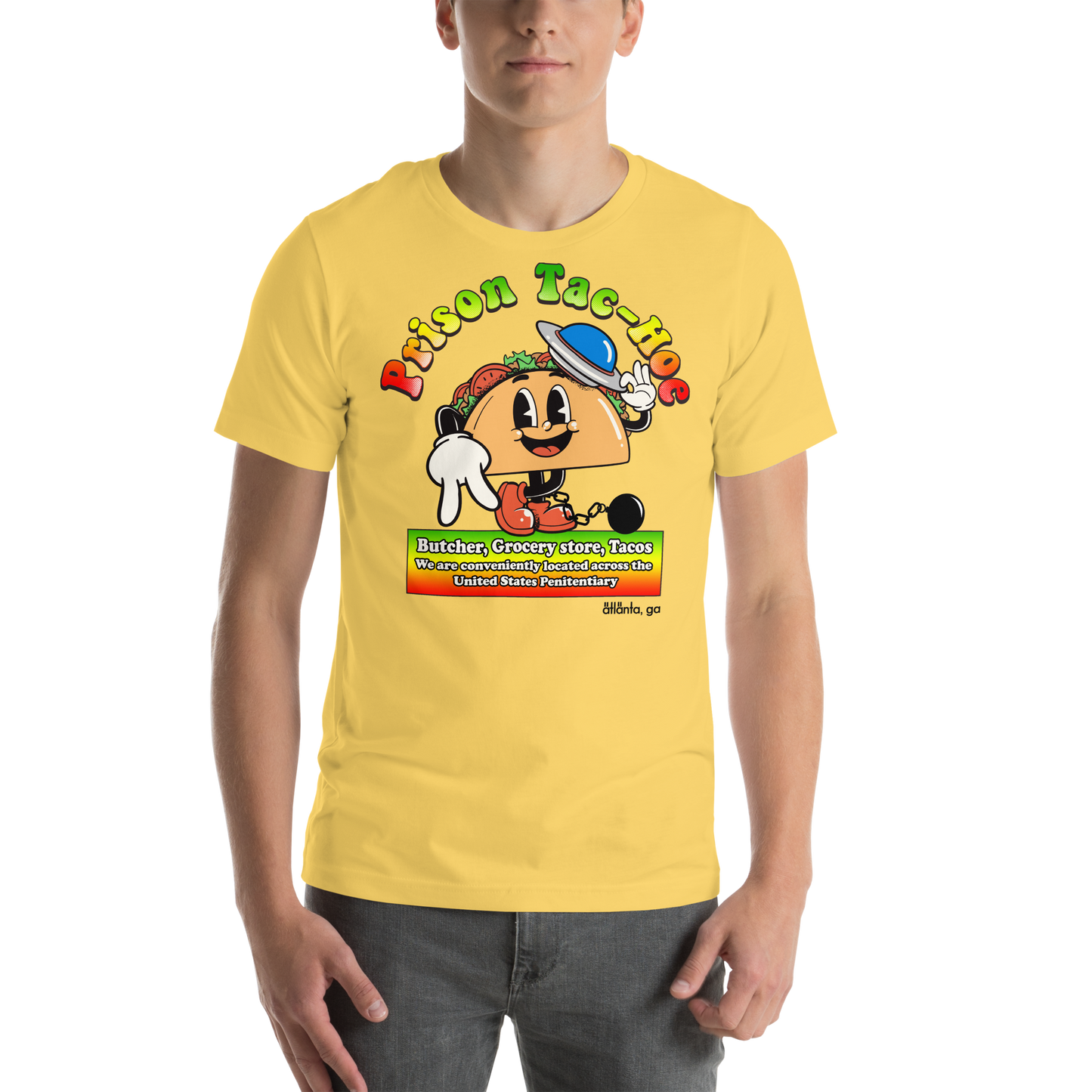 Prison Taco Hoe Atlanta, GA Unisex t-shirt