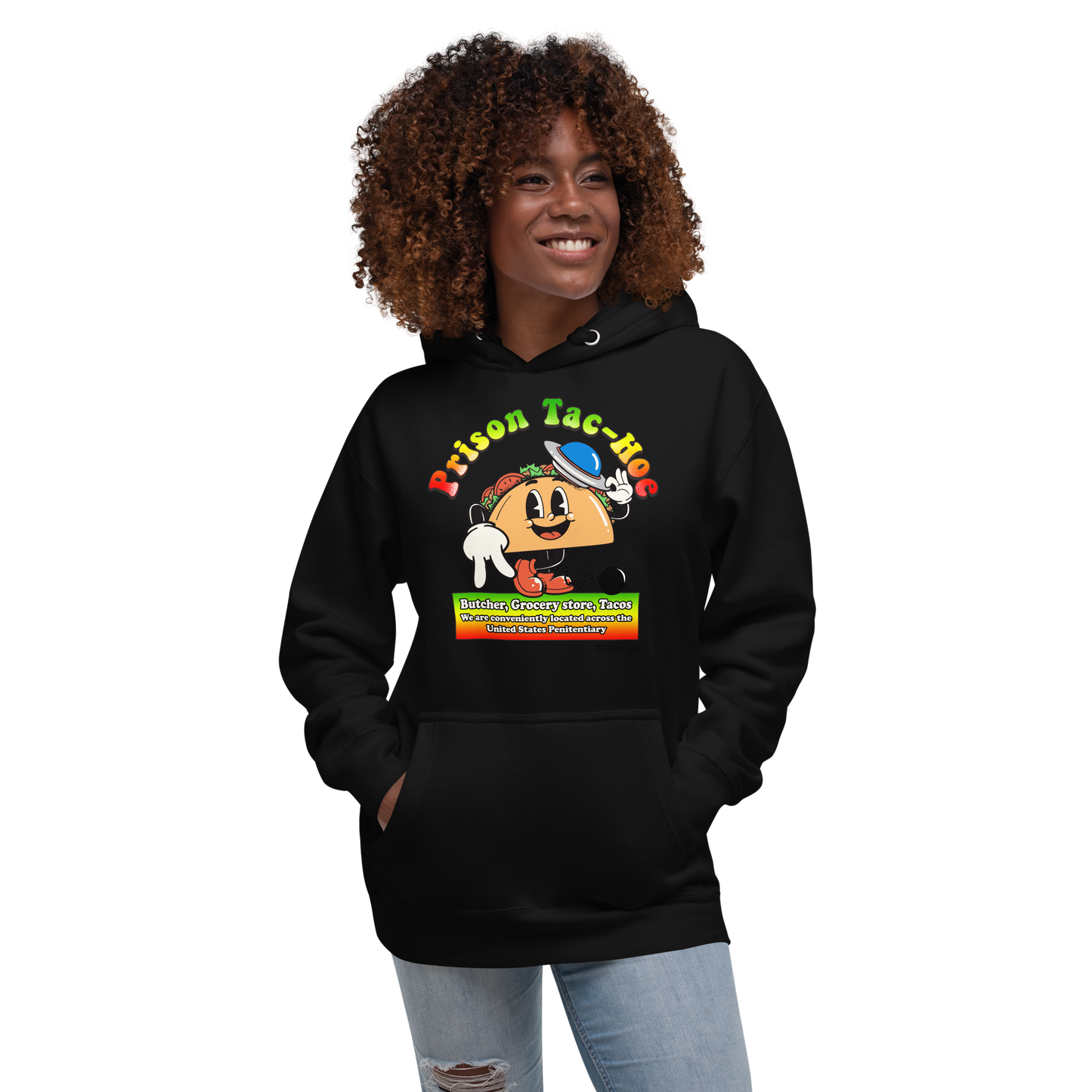 Prison Taco Hoe Atlanta, GA Unisex Hoodie