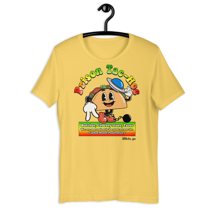 Prison Taco Hoe Atlanta, GA Unisex t-shirt